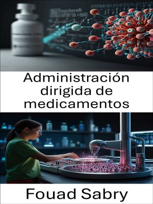 cover image of Administración dirigida de medicamentos